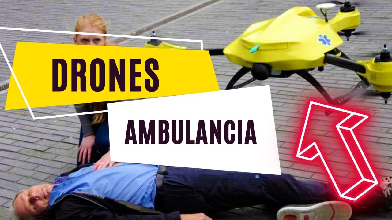 Drones Ambulancias